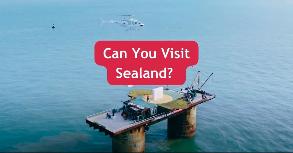 Can You Visit Sealand? Exploring the World's Smallest Sovereign Countr ...
