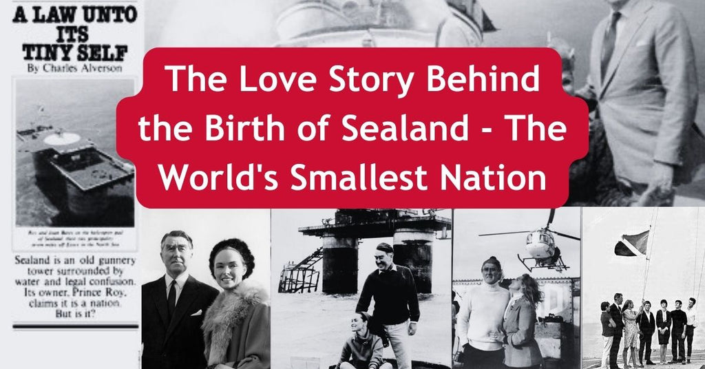 The Love Story Behind The Birth Of Sealand The Worlds Smallest Nati Principality Of Sealand 1584